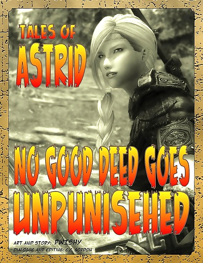 Astrid- No Good Deed Goes..